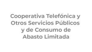 Read more about the article Cooperativa Telefónica y Otros Servicios Públicos y de Consumo de Abasto Limitada