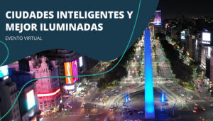 Read more about the article Ciudades inteligentes y mejor iluminadas