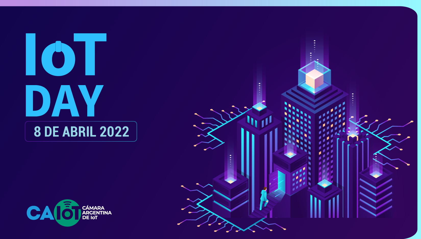En este momento estás viendo Gran éxito del IoT Day 2022 en su 3ra Edición presencial
