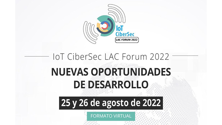 En este momento estás viendo IoT CiberSec LAC FORUM 2022